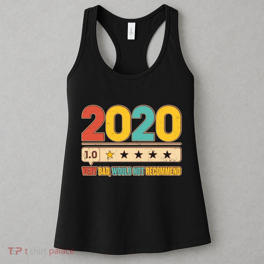 Vintage 2020 1 Star Rating Very Bad Would Not Recommend Womens Tank Top