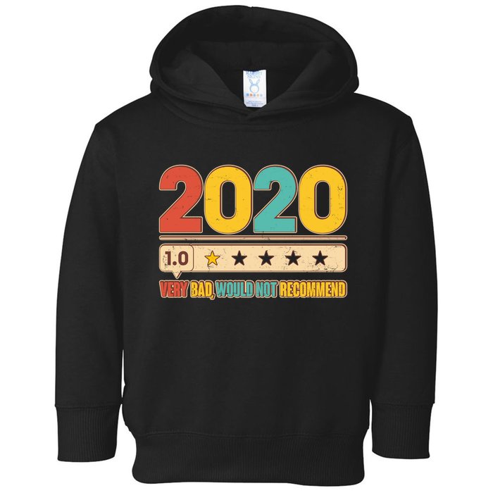Vintage 2020 1 Star Rating Very Bad Would Not Recommend Toddler Hoodie