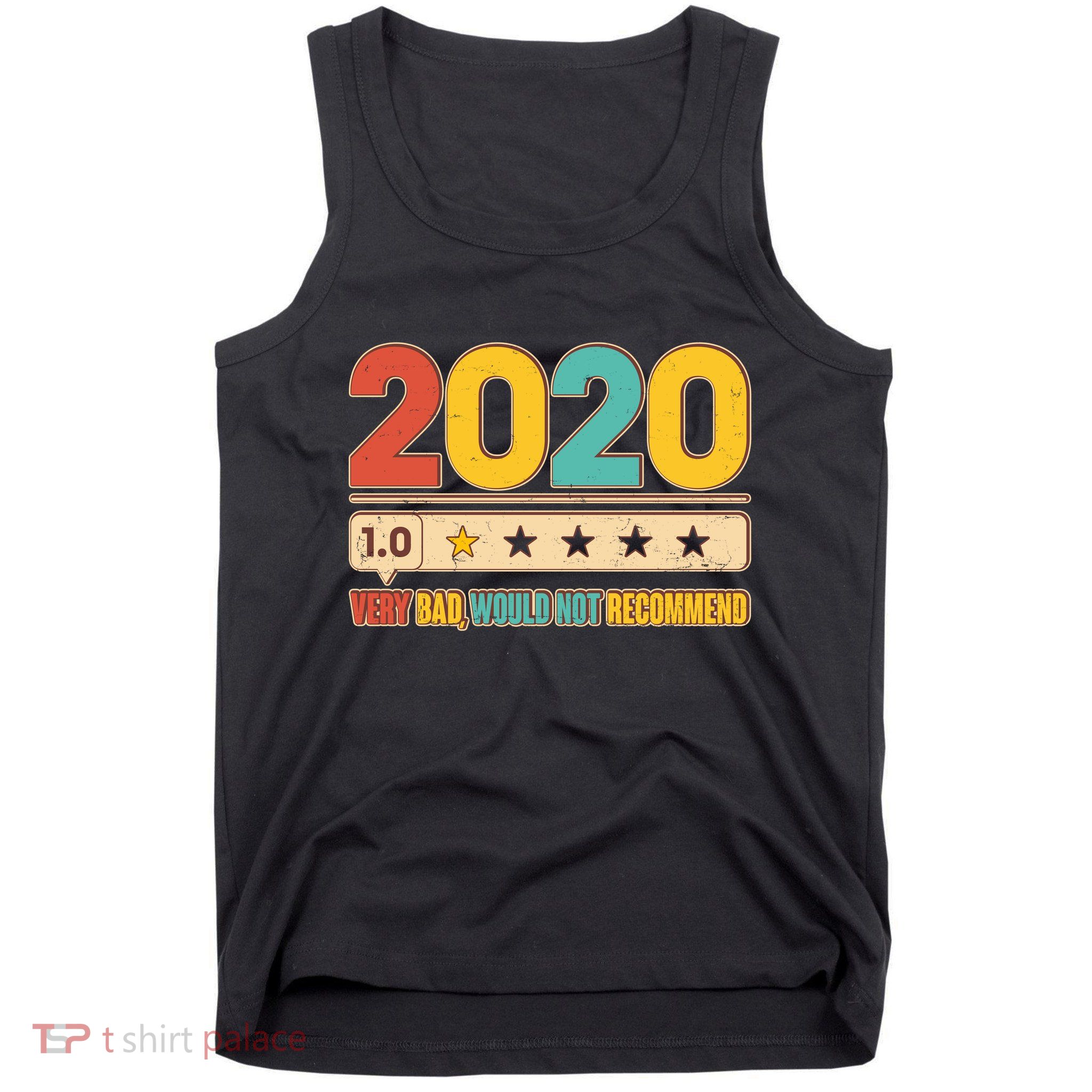 Vintage 2020 1 Star Rating Very Bad Would Not Recommend Tank Top