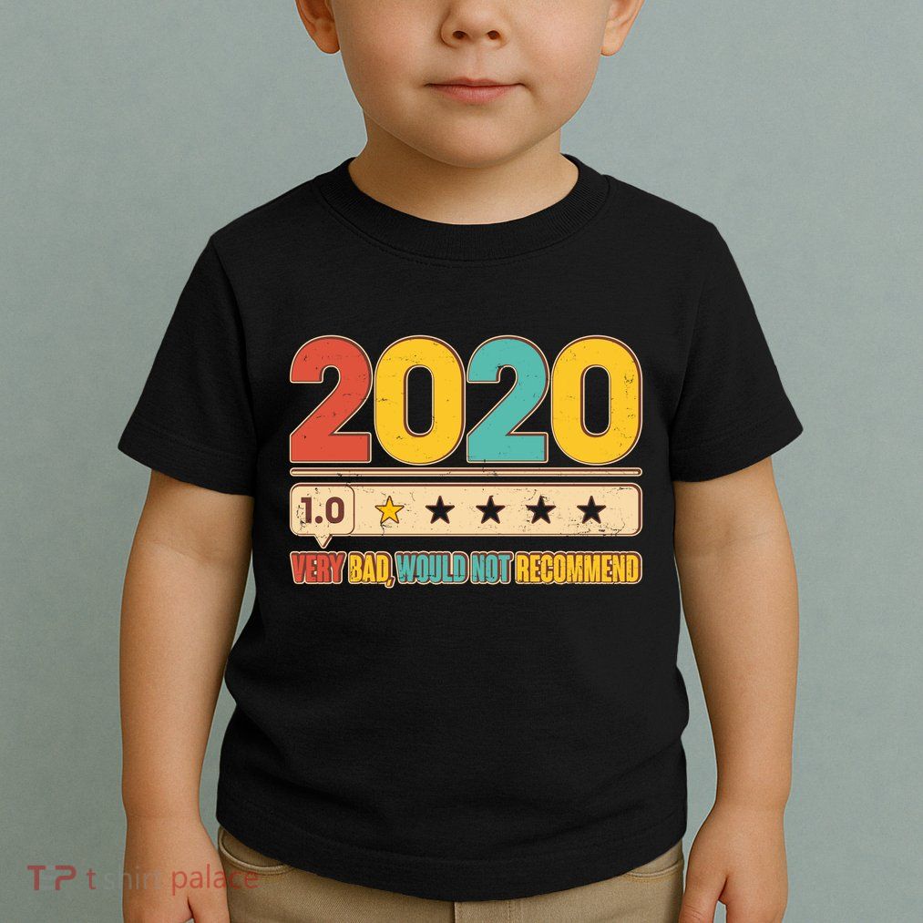 Vintage 2020 1 Star Rating Very Bad Would Not Recommend Toddler T-Shirt