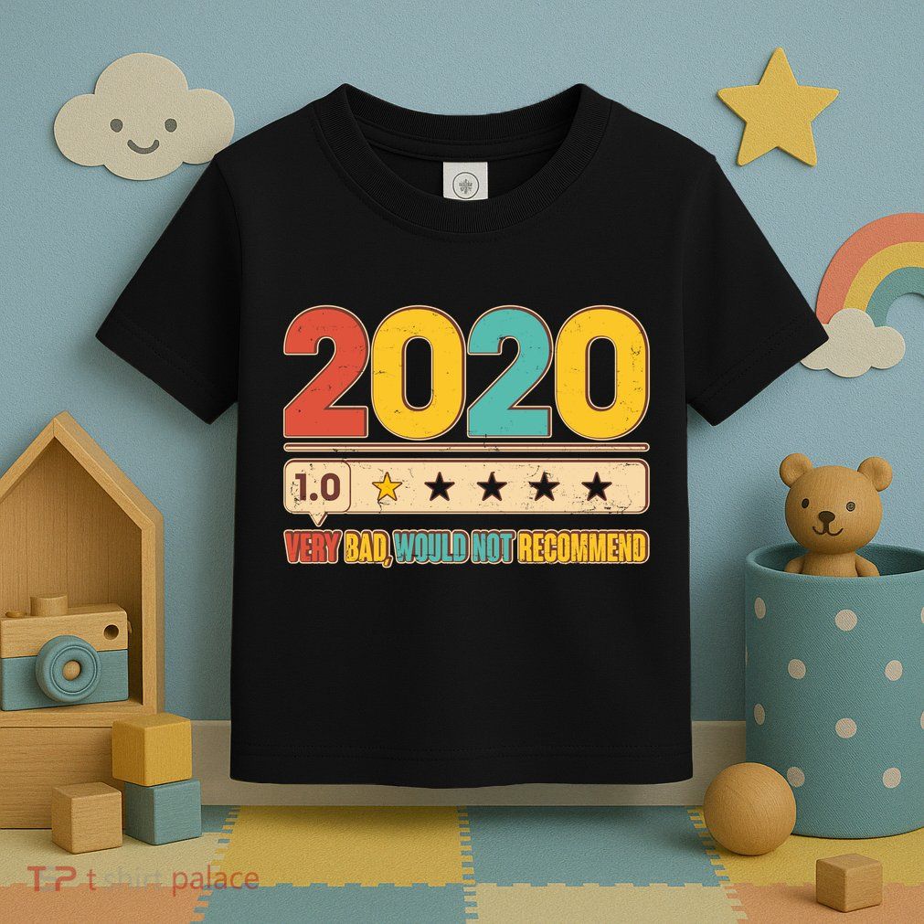 Vintage 2020 1 Star Rating Very Bad Would Not Recommend Toddler T-Shirt
