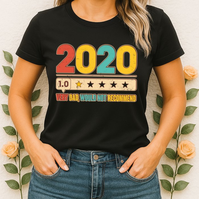 Vintage 2020 1 Star Rating Very Bad Would Not Recommend Womens T-Shirt