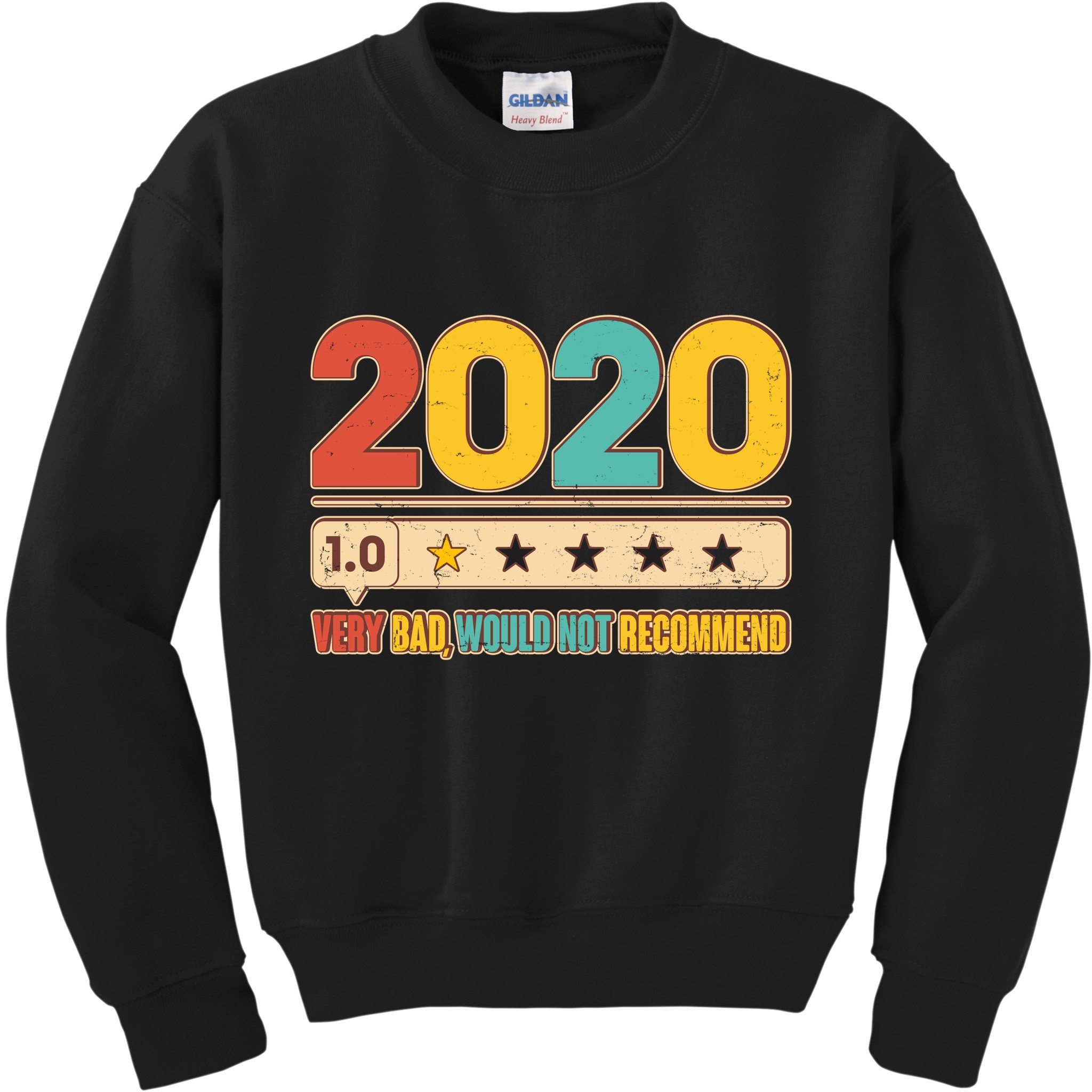 Vintage 2020 1 Star Rating Very Bad Would Not Recommend Kids Sweatshirt