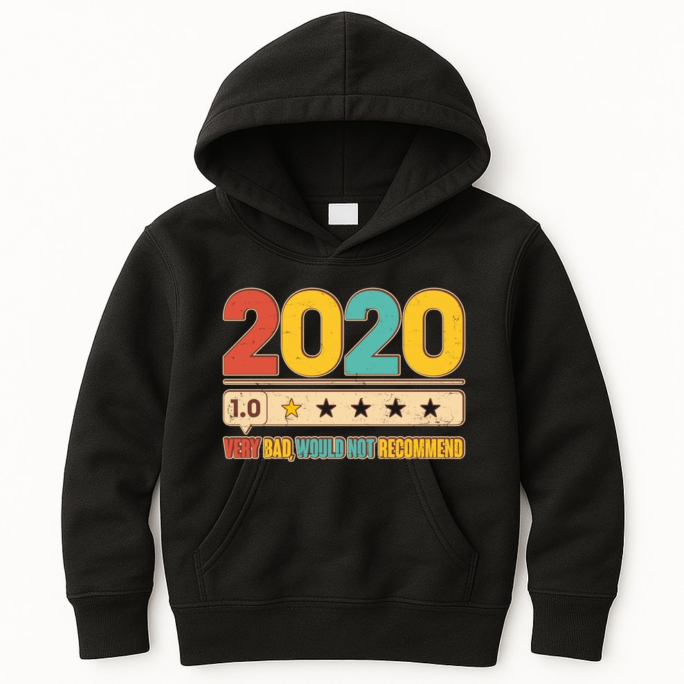 Vintage 2020 1 Star Rating Very Bad Would Not Recommend Kids Hoodie