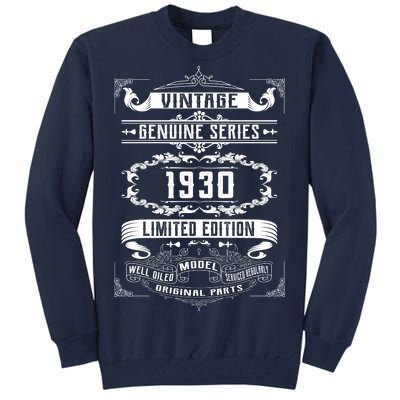 Vintage 90th Birthday Genuine Series 1930 Tall Sweatshirt