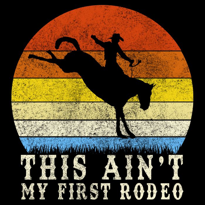 Vintage Ain't My First Rodeo T-Shirt