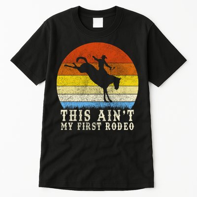 Vintage Ain't My First Rodeo Tall T-Shirt