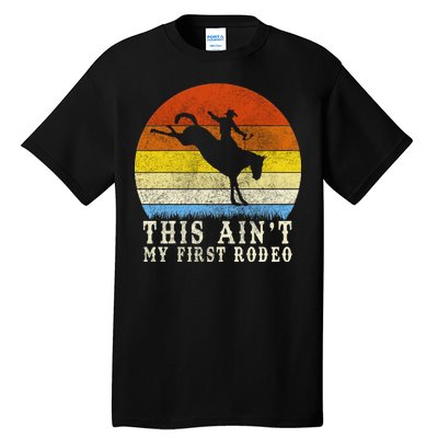 Vintage Ain't My First Rodeo Tall T-Shirt