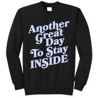 Vintage Another Great Day To Stay Inside Sweatshirt