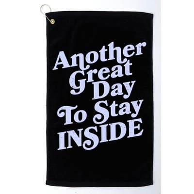Vintage Another Great Day To Stay Inside Golf Towel