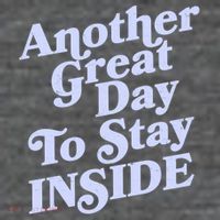Vintage Another Great Day To Stay Inside Tall T-Shirt