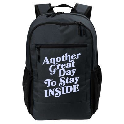 Vintage Another Great Day To Stay Inside Backpack
