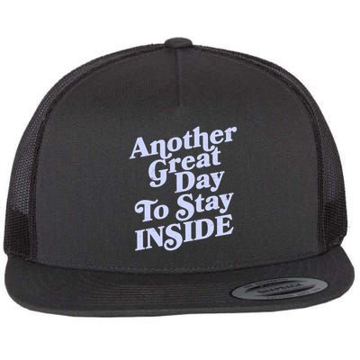 Vintage Another Great Day To Stay Inside Flatbill Hat