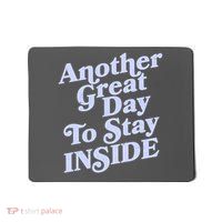 Vintage Another Great Day To Stay Inside Mousepad