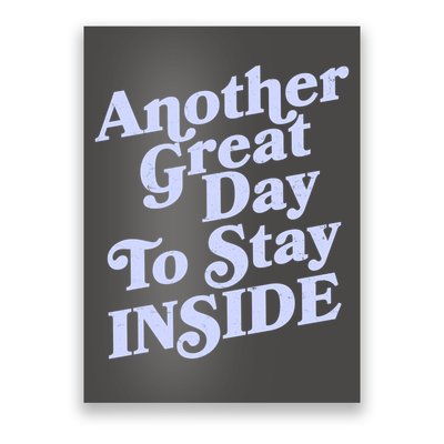 Vintage Another Great Day To Stay Inside Poster