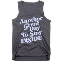 Vintage Another Great Day To Stay Inside Tank Top