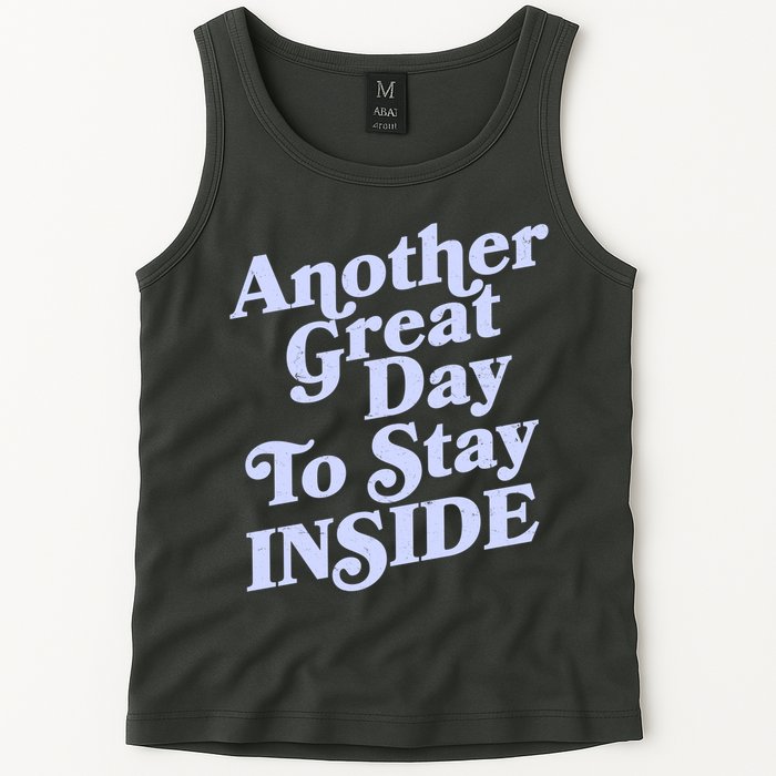 Vintage Another Great Day To Stay Inside Tank Top