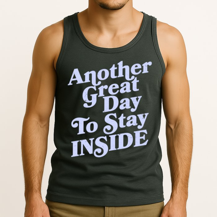 Vintage Another Great Day To Stay Inside Tank Top