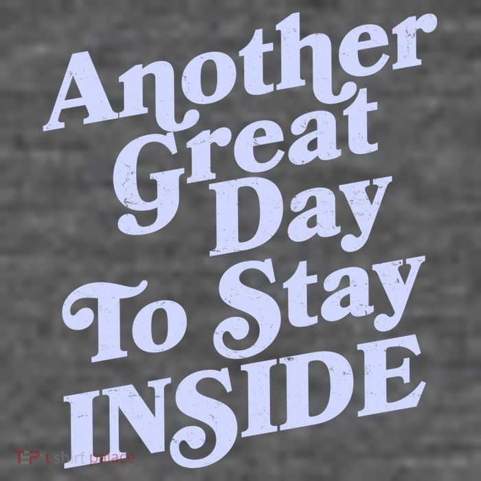 Vintage Another Great Day To Stay Inside Tank Top
