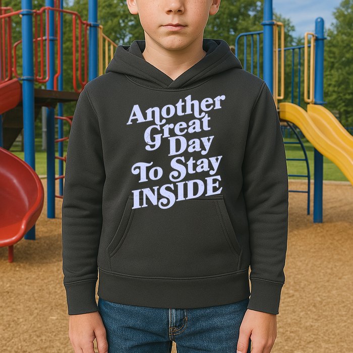 Vintage Another Great Day To Stay Inside Kids Hoodie