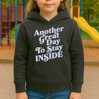 Vintage Another Great Day To Stay Inside Kids Hoodie