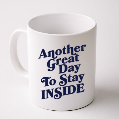 Vintage Another Great Day To Stay Inside Coffee Mug