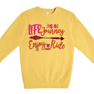 Vintage Arrow Life Is A Journey Enjoy The Ride Premium Crewneck Sweatshirt