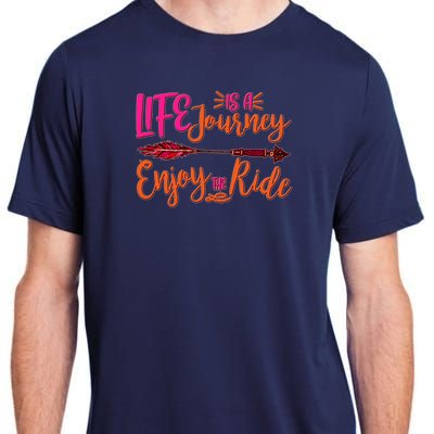 Vintage Arrow Life Is A Journey Enjoy The Ride Adult ChromaSoft Performance T-Shirt