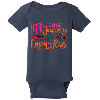 Vintage Arrow Life Is A Journey Enjoy The Ride Baby Bodysuit