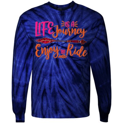 Vintage Arrow Life Is A Journey Enjoy The Ride Tie-Dye Long Sleeve Shirt