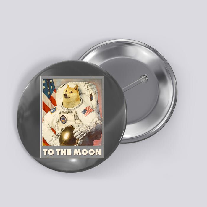 Vintage Astronaut Doge To The Moon Meme Button