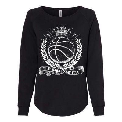 Vintage Basketball Stay True Play Hard Womens California Wash Sweatshirt