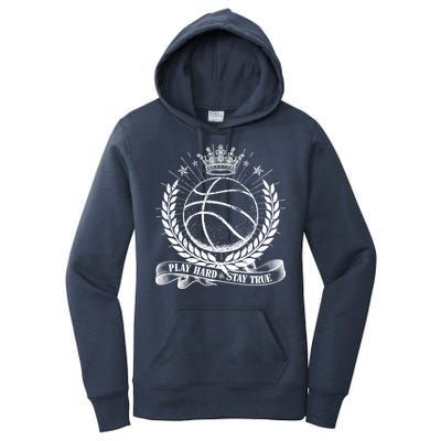 Vintage Basketball Stay True Play Hard Women's Pullover Hoodie