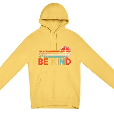 Vintage Be Kind Premium Pullover Hoodie