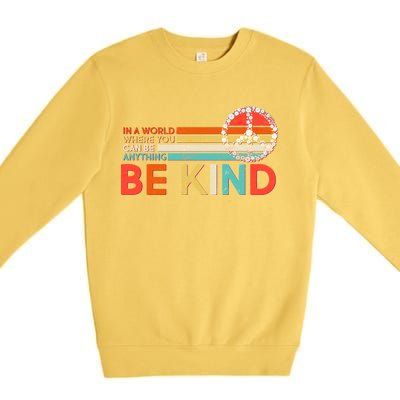 Vintage Be Kind Premium Crewneck Sweatshirt