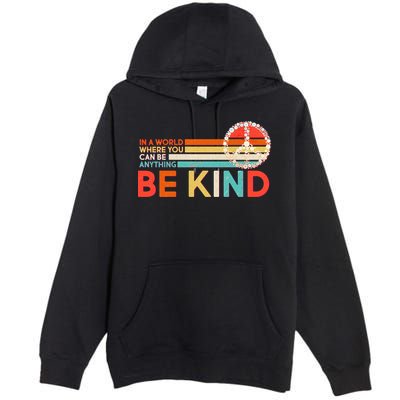 Vintage Be Kind Premium Pullover Hoodie