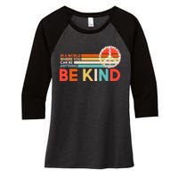 Vintage Be Kind Women's Tri-Blend 3/4-Sleeve Raglan Shirt