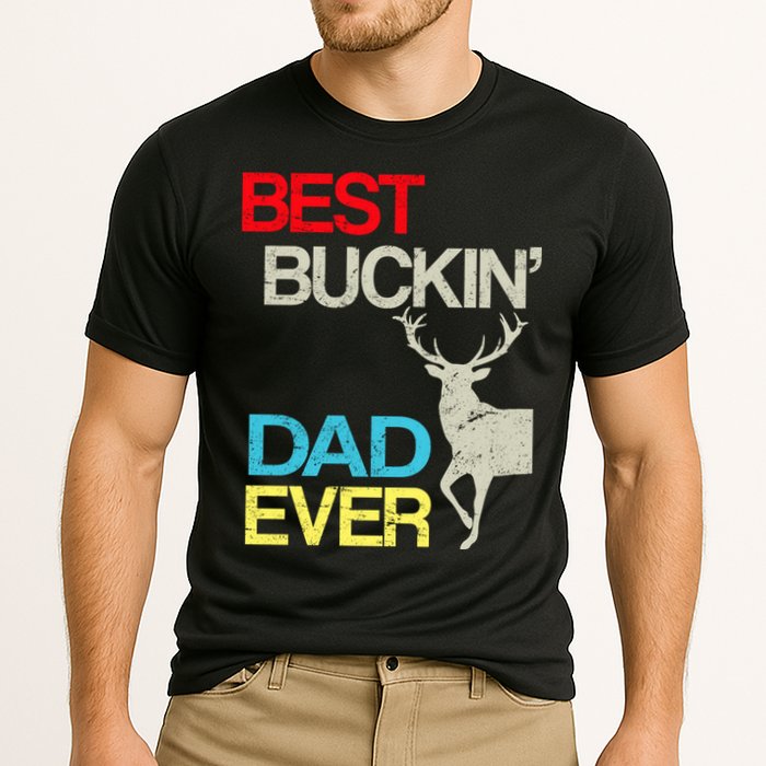 Vintage Best Buckin Dad Hunting Performance Shirt