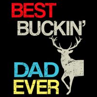Vintage Best Buckin Dad Hunting Performance Shirt