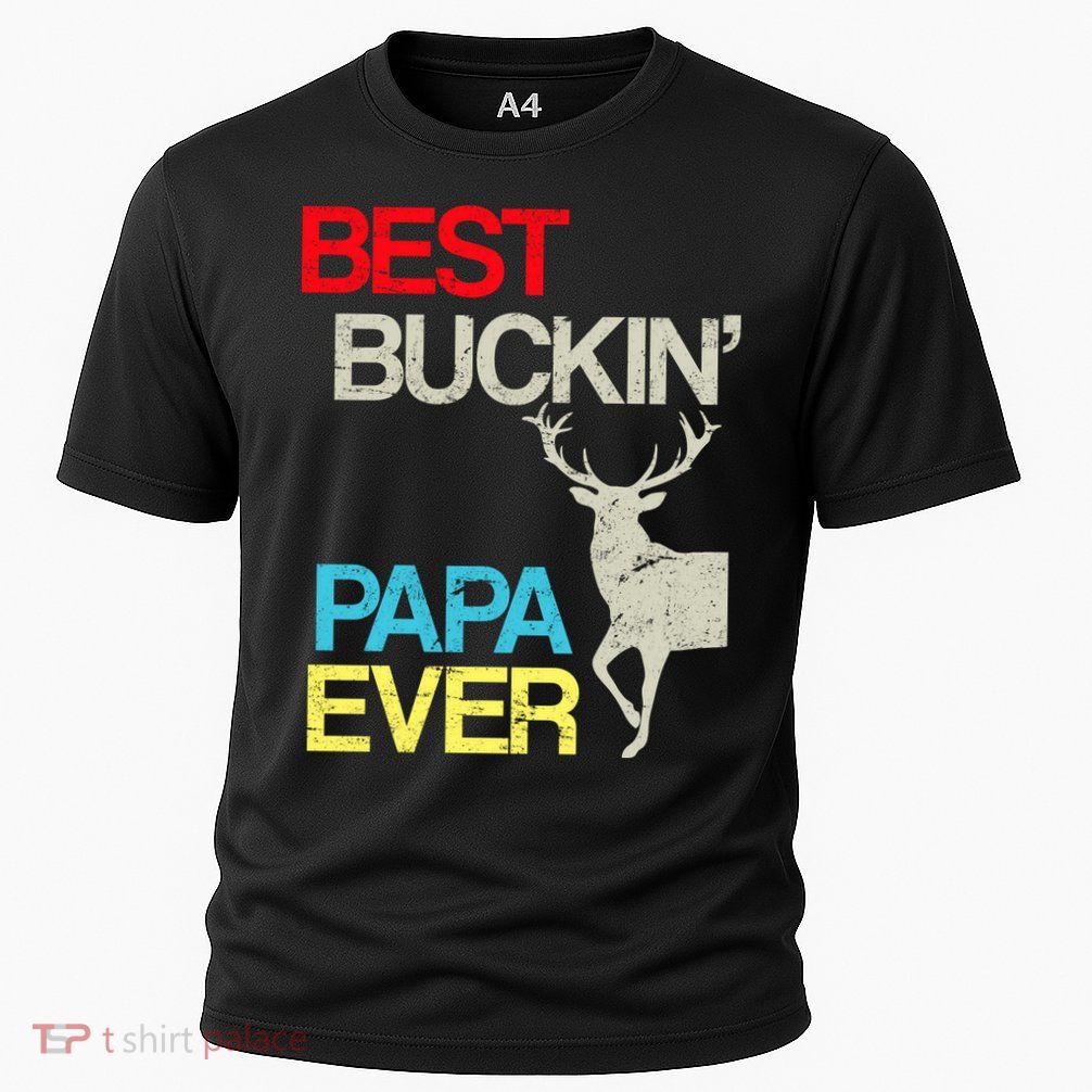 Vintage Best Buckin Papa Hunting Performance Shirt