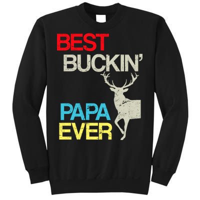 Vintage Best Buckin Papa Hunting Sweatshirt