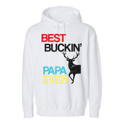 Vintage Best Buckin Papa Hunting Garment-Dyed Fleece Hoodie