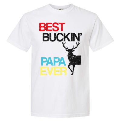 Vintage Best Buckin Papa Hunting Garment-Dyed Heavyweight T-Shirt