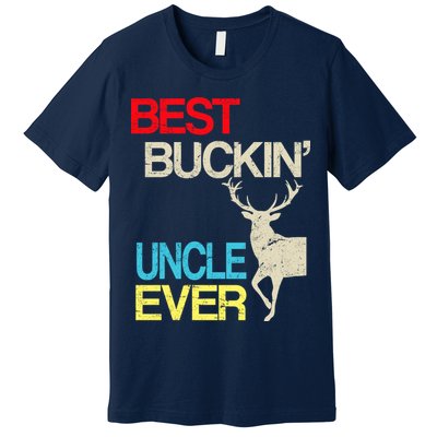 Vintage Best Buckin Uncle Hunting Premium T-Shirt