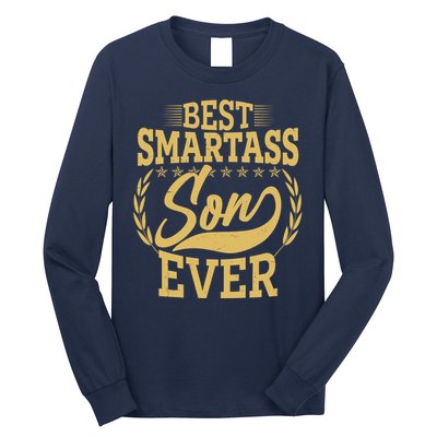 Vintage Best Smartass Son Ever Long Sleeve Shirt
