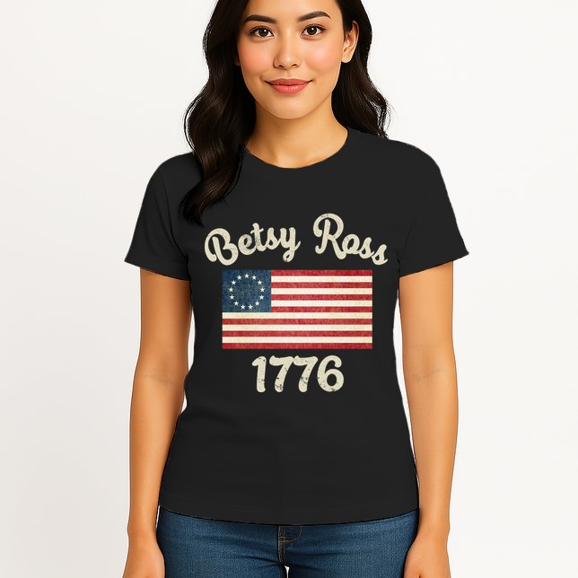 Vintage Betsy Ross Flag 1776 Womens T-Shirt