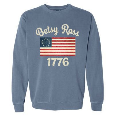 Vintage Betsy Ross Flag 1776 Garment-Dyed Sweatshirt