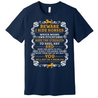 Vintage Beware I Ride Horses Premium T-Shirt