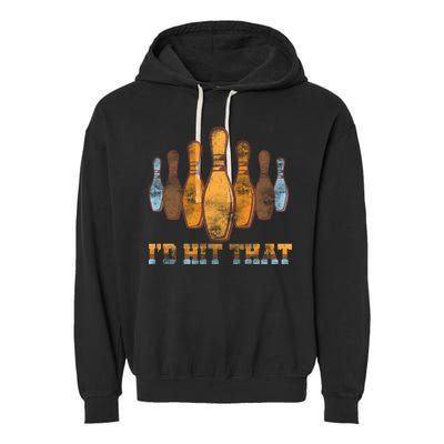 Vintage Bowling I'd Hit That Garment-Dyed Fleece Hoodie