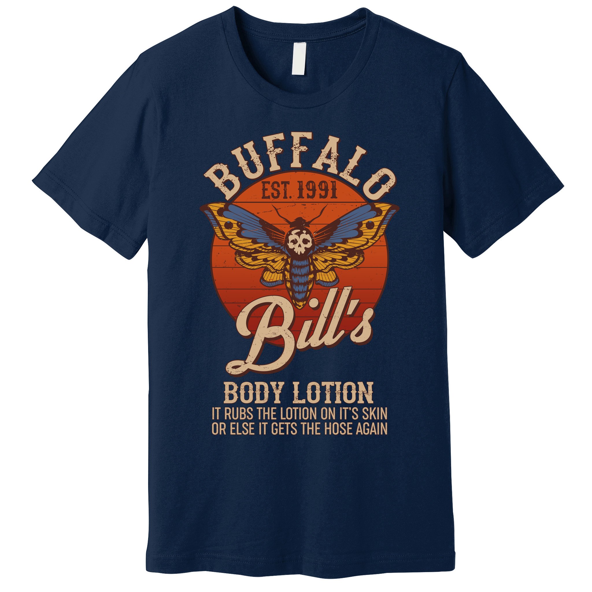 Vintage Buffalo Bill's Body Lotion Est 1991 Silence Of the Lambs Premium T-Shirt